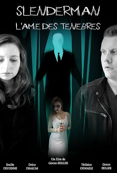 Slenderman: l'Âme des Ténèbres