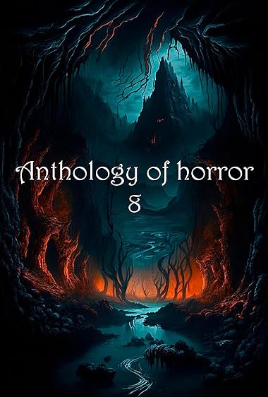 Anthology of horror 8