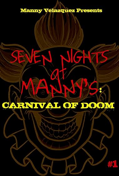 Seven Nights at Manny's: Carnival of Doom
