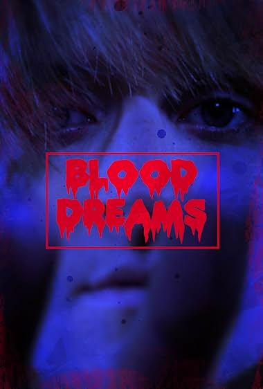 Blood Dreams