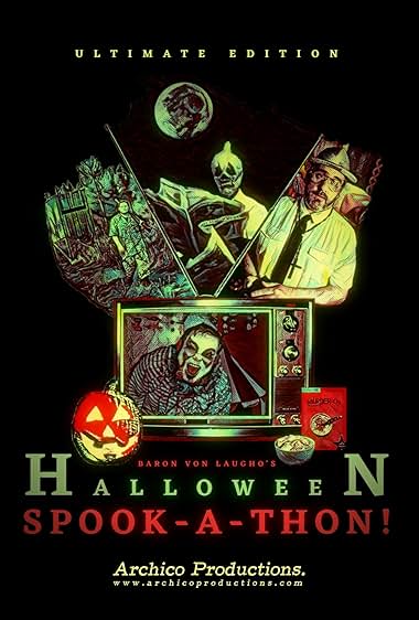 Baron Von Laugho's Halloween Spook-A-Thon! Special Restored Edition