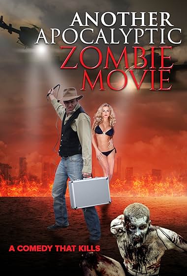 Another Apocalyptic Zombie Movie