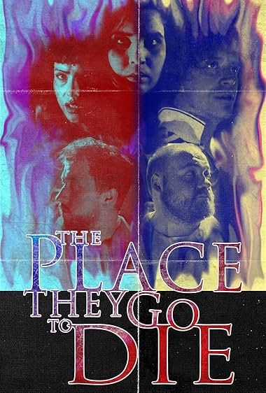 The Place They Go to Die