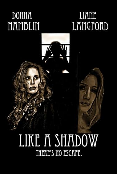 Like a Shadow