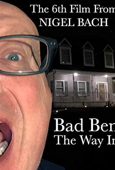 Bad Ben: The Way In