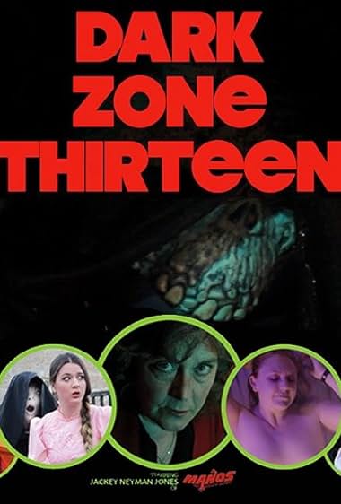 Dark Zone Thirteen