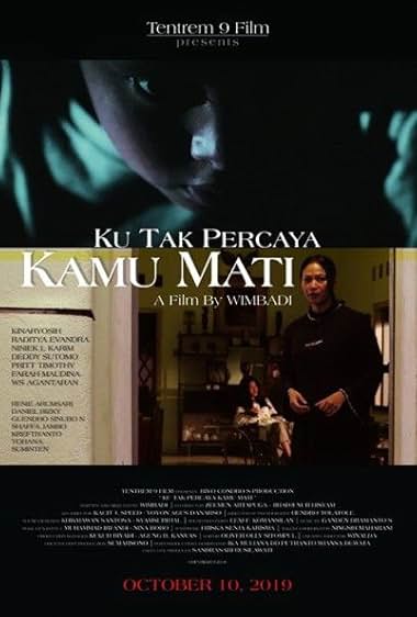 Ku Tak Percaya Kamu Mati