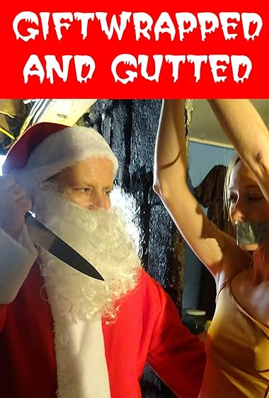 Giftwrapped and Gutted