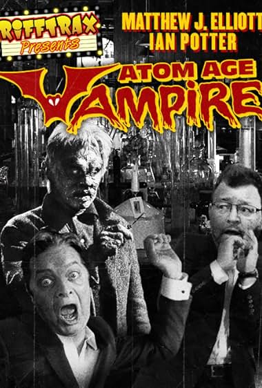 RiffTrax Presents: Atom Age Vampire