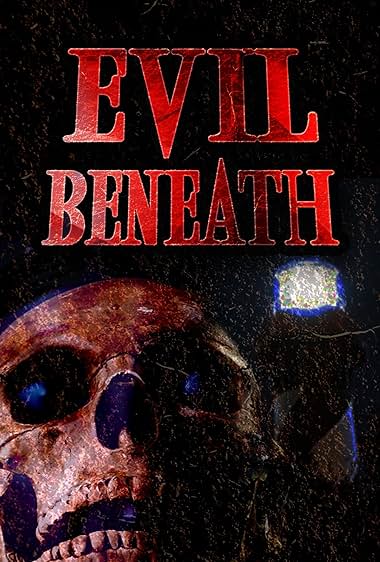Evil Beneath