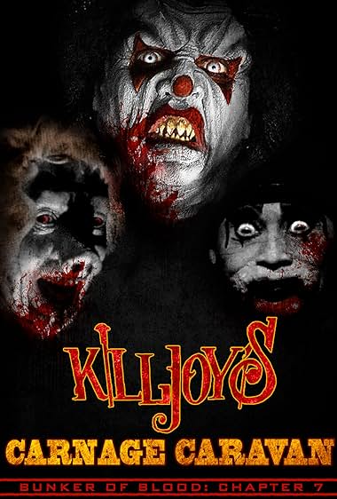 Bunker of Blood 07: Killjoys Carnage Caravan