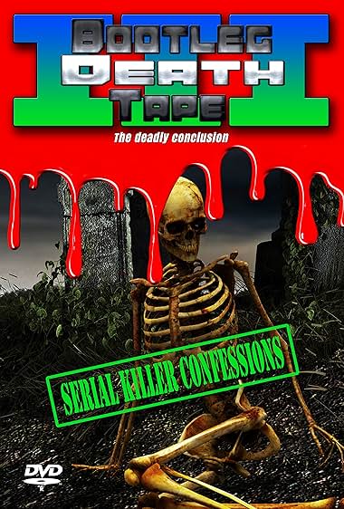 Bootleg Death Tape III