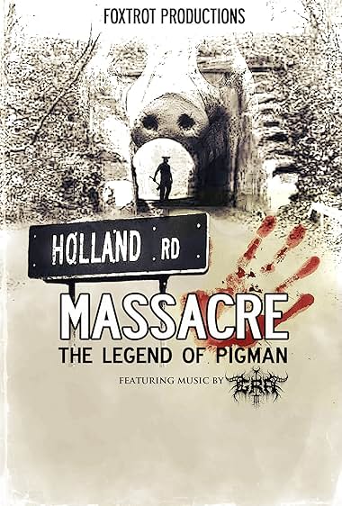 Holland Road Massacre: The Legend of Pigman
