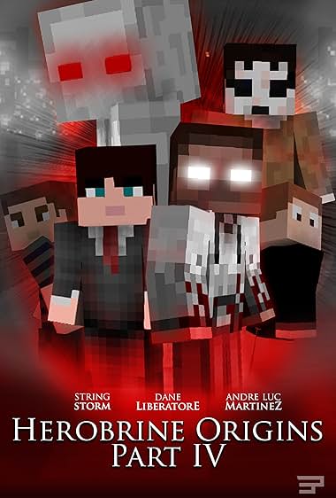 Herobrine Origins Part IV