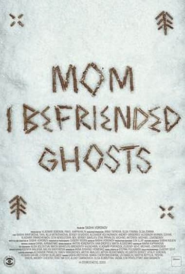 Mom, I Befriended Ghosts