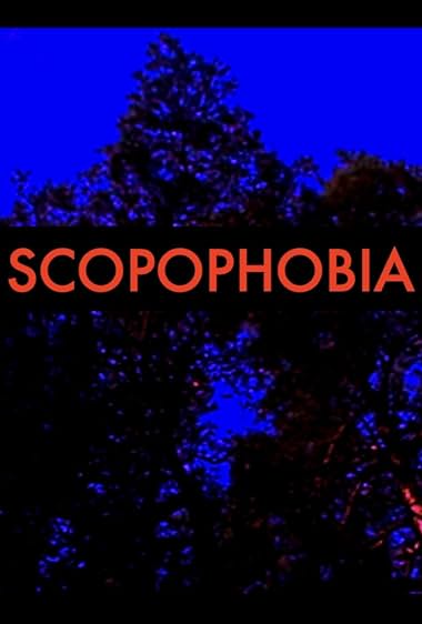 Scopophobia