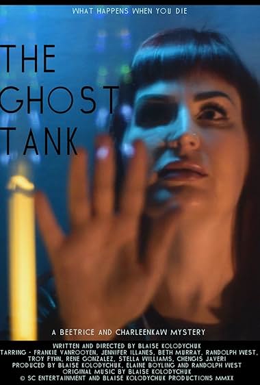 The Ghost Tank