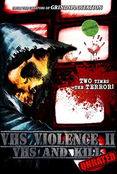 VHS Violence II: VHS and KILL