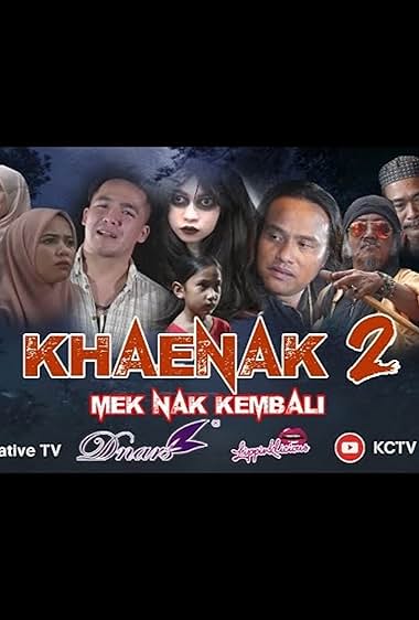 Khaenak 2: Mek Nak Kembali