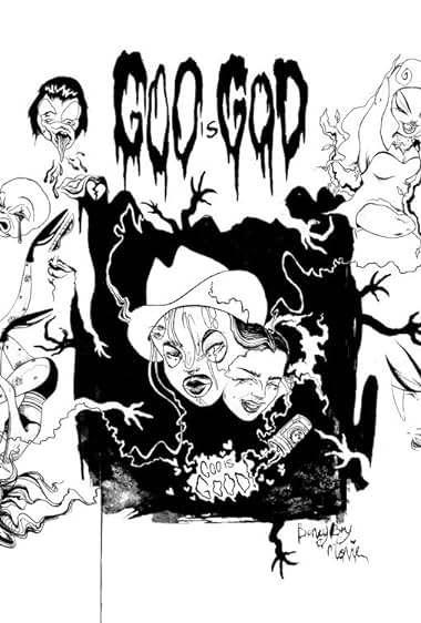 Goo Is God