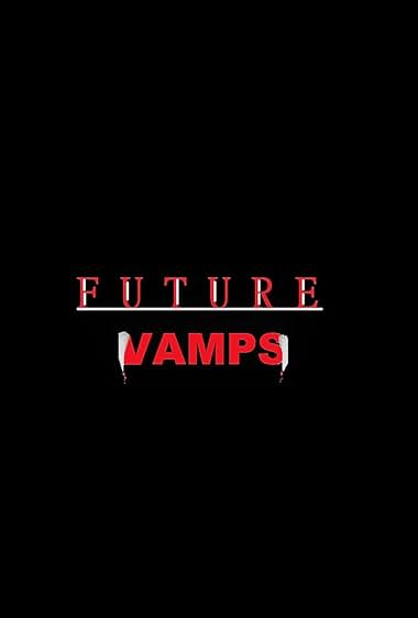 Future Vamps