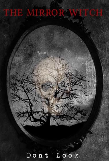 The Mirror Witch