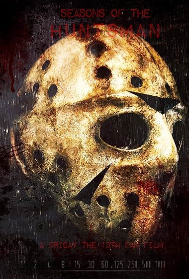 Seasons of the Huntsman: A Friday the 13th Fan Film