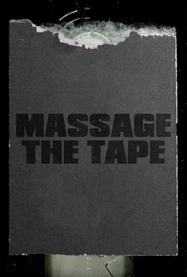 Massage the Tape