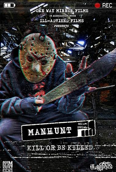 Manhunt: Kill or Be Killed