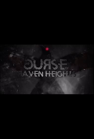 The Curse of Raven Heights