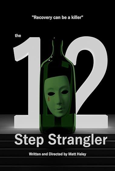 The Twelve Step Strangler