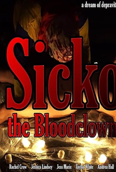 Sicko, the Bloodclown