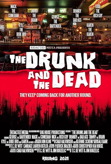 The Drunk and the Dead