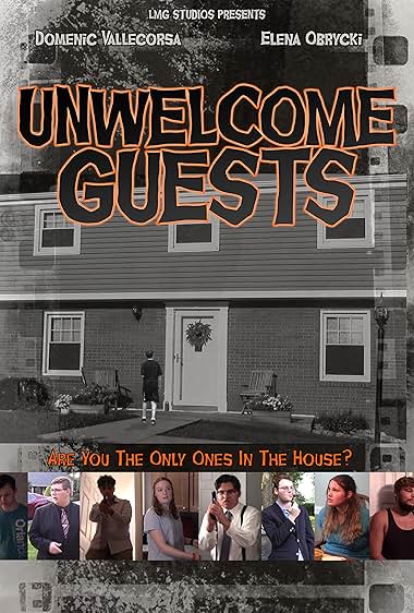 Unwelcome Guests