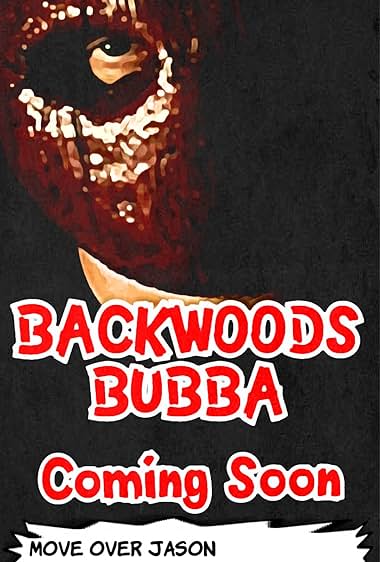 Backwoods Bubba (Full movie)