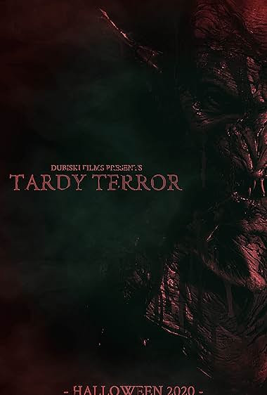 Tardy Terror