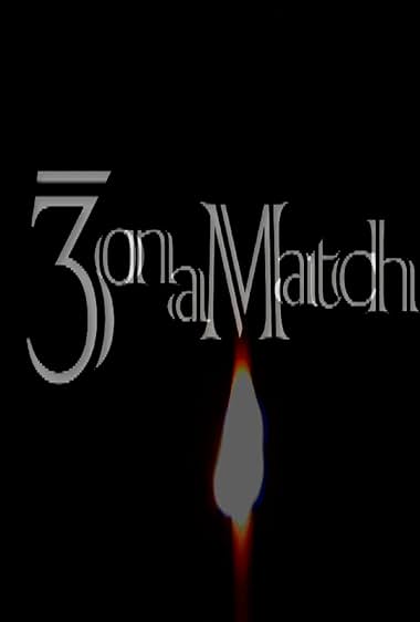 3 on a Match