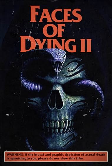 Faces of Dying II