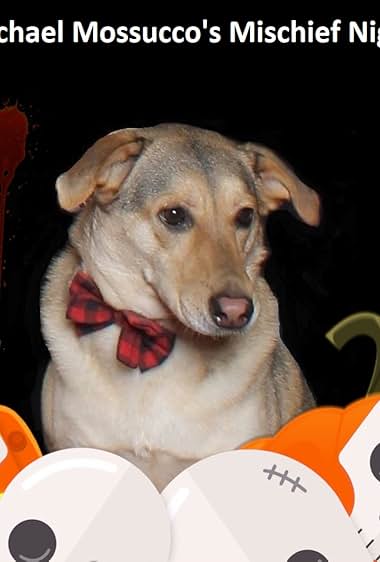 Michael Mossucco's Mischief Night