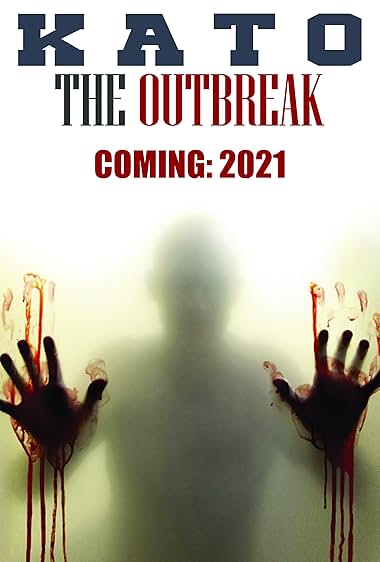 Kato: The Outbreak