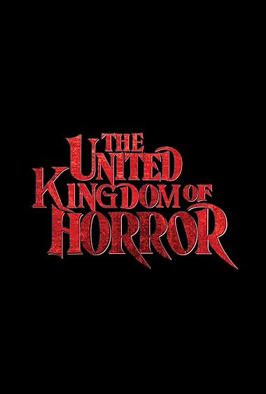 The United Kingdom of Horror