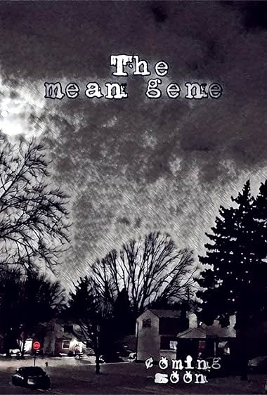 The Mean Gene