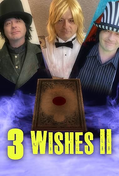 3 Wishes II