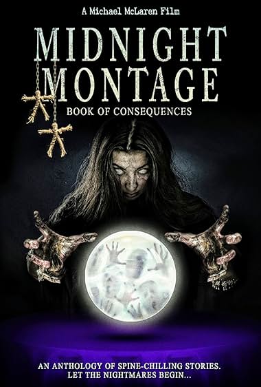 Midnight Montage: Book of Consequences