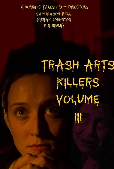 Trash Arts Killers Volume Three