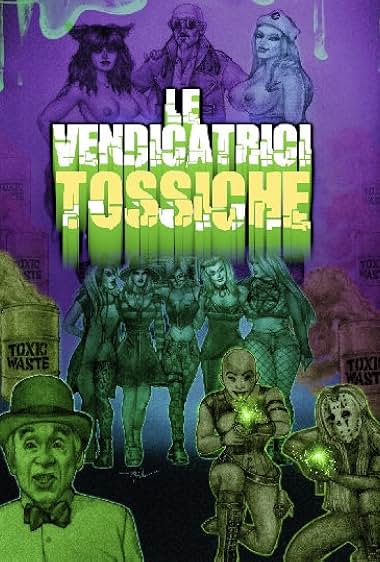 Le Vendicatrici Tossiche