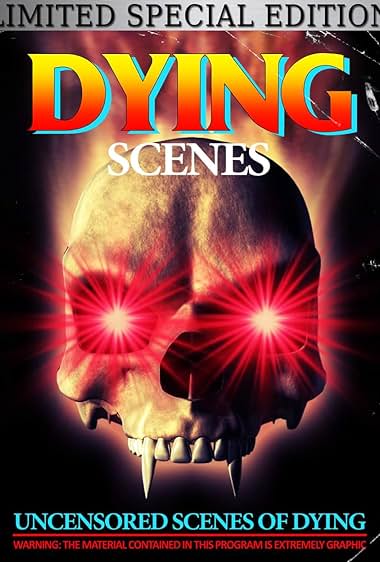 Dying Scenes