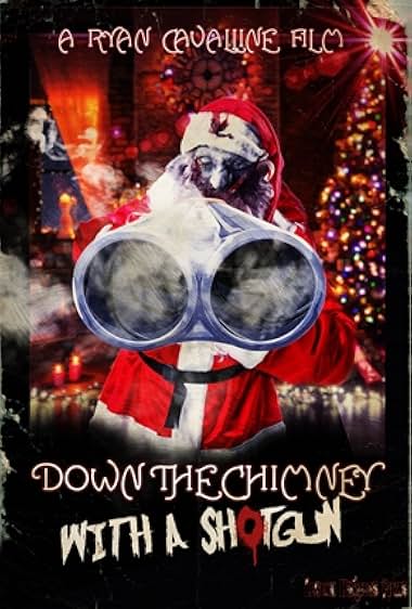 Down the Chimney with a Shotgun