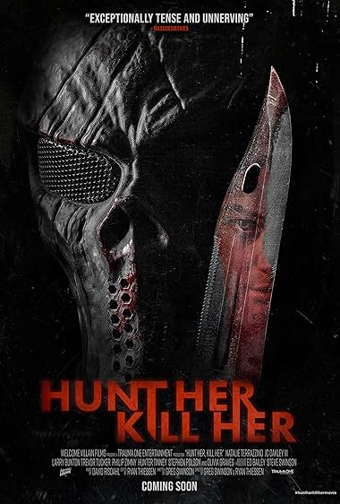 Hunt Her, Kill Her
