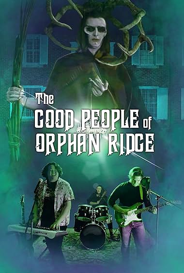 The Good People of Orphan Ridge